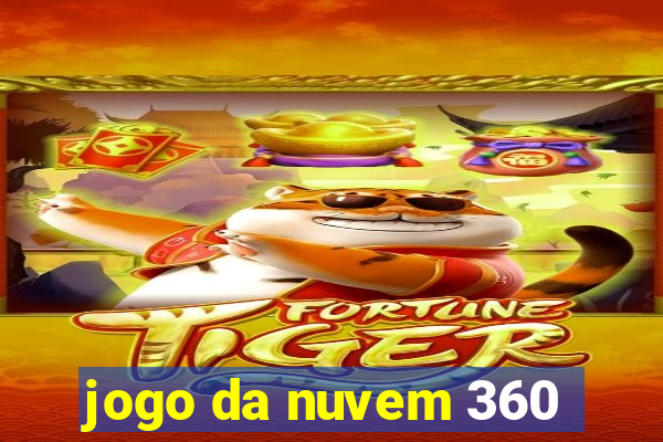 jogo da nuvem 360